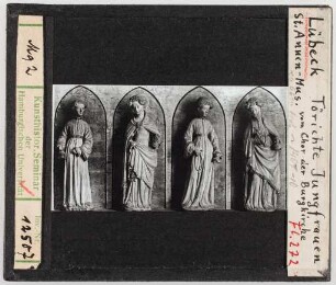 Lübeck, St. Annen-Museum: Törichter Jungfrauen vom Chor der Burgkirche