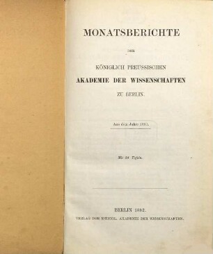 Monatsbericht der Königlich Preussischen Akademie der Wissenschaften zu Berlin. 1881