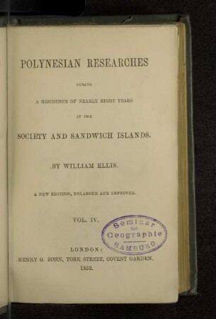 Vol. 4: Polynesian researches during a residence of nearly eight years in the Society and Sandwich Islands