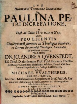 Disputatio Theologica Inauguralis De Paulina Petri Increpatione : ex Epist. ad Galat. II. v. 11, 12, 13 & 14
