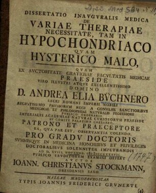 Dissertatio Inavgvralis [Inauguralis] De Variae Therapiae Necessitate, Tam In Hypochondriaco Qvam [Quam] Hysterico Malo