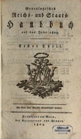 Genealogisches Reichs- und Staats-Handbuch : auf d. Jahr .... 1804, 1