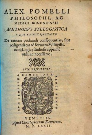 Methodus syllogistica : una cum tractatu de ratione probandi consequentias, sive redigendi eas ad formam syllogisticam ...