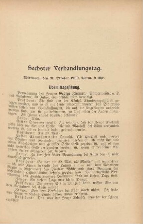 Sechster Verhandlungstag. Mittwoch, den 31. Oktober 1900, Vorm. 9 Uhr