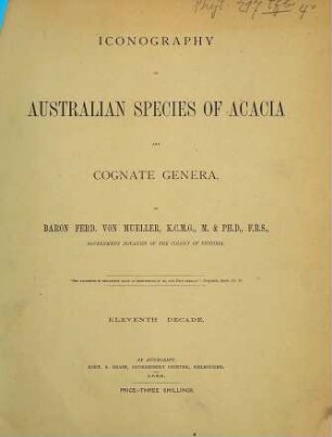 Iconography of Australian species of Acacia and Cognate genera, 11