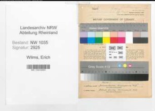 Entnazifizierung Erich Wilms , geb. 16.08.1906 (Ingenieur)