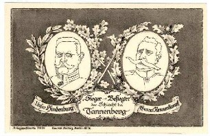 Kriegspostkarte Nr. 34: Sieger und Besiegter der Schlacht bei Tannenberg ... (Hindenburg, Rennenkampf)