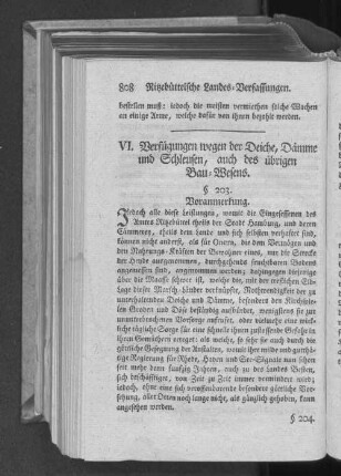 VI. Verfügungen wegen der Deiche, Dämme und Schleusen, auch des übrigen Bau=Wesens.