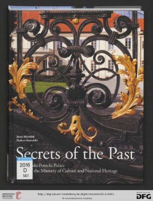 Secrets of the past : Czartoryski-Potocki Palace home of the Ministry of Culture and National Heritage