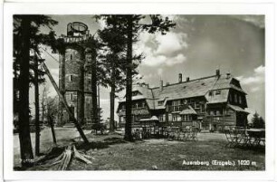Auersberg. Gasthaus und Aussichtsturm