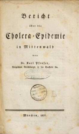 Bericht über die Cholera-Epidemie in Mittenwald