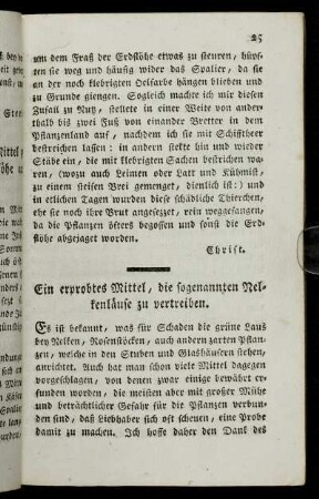 Ein erprobtes Mittel, die sogenannten Nelkenläuse zu vertreiben.