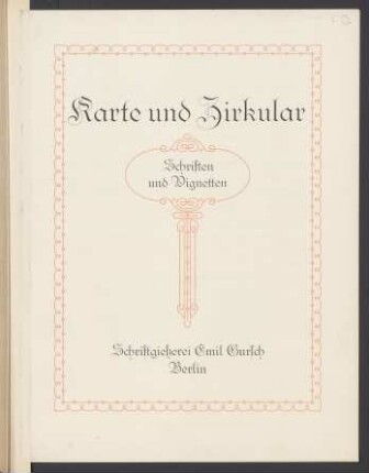 Karte und Zirkular : Schriften und Vignetten