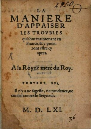 La Manière d'appaiser les troubles qui sont maintenant en France