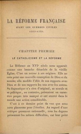 La réforme française avant les guerres civiles 1512 - 1559