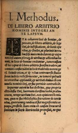 De Libero arbitrio Hominis, Integro. Corrupto in rebus externis. Mortuo in rebus spiritualibus. Renato : Doctrina solide ac Methodice ex Verbo Dei tradita et explicata