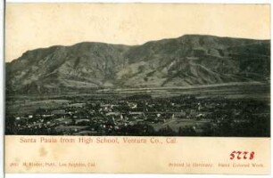 Ventura County. Santa Paula from High School, Ventura Co., Cal.