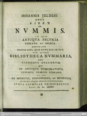 Johannis Seldeni Angli Liber De Nummis