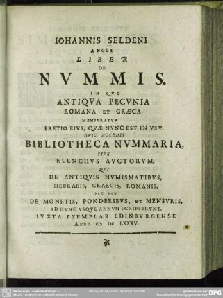 Johannis Seldeni Angli Liber De Nummis