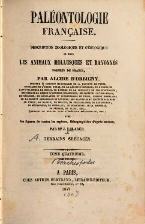 Paléontologie française : description des mollusques et rayonnes fossiles, 1,1,4,1. Série 1. Animaux invertébrés Terrains crétacés, 4. Brachiopodes : Text