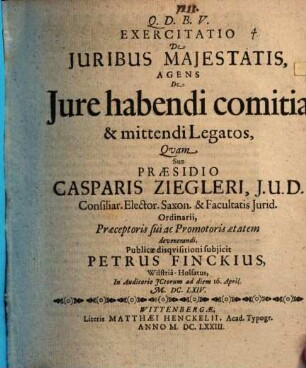 Exercitatio De Iuribus Maiestatis, Agens De Iure habendi comitia & mittendi Legatos