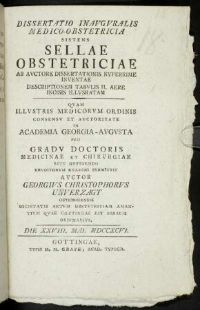 Dissertatio Inauguralis Medico-Obstetricia Sistens Sellae Obstetriciae : Ab Auctore Dissertationis Nuperrime Inventae Descriptionem Tabulis II. Aere Incisis Illustratam