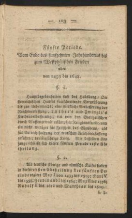 Fünfte Periode. Vom Ende des funfzehnten Jahrhundertes bis zum Westphälischen Frieden oder von 1493 bis 1648.