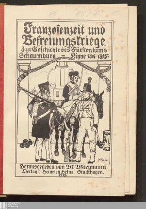 Franzosenzeit und Befreiungskriege : zur Geschichte des Fürstentums Schaumburg-Lippe 1807 - 1815