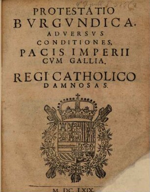 Protestatio Burgundica adversus conditiones pacis Imperii cum Gallia