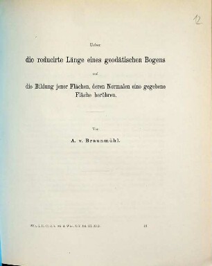 Über die reducirte Länge eines geodätischen Bogens und die Bildung jener Flächen, deren Normalen eine gegebene Fläche berühren