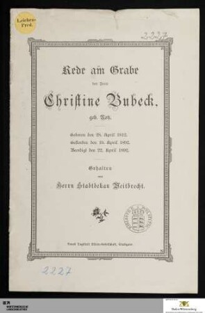 Rede am Grabe der Frau Christine Bubeck geb. Notz : Geboren den 28. April 1812. Gestorben den 19. April 1892. Beerdigt den 22. April 1892