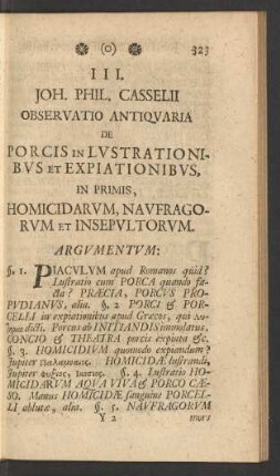 III. Joh. Phil. Casselii Observatio Antiquaria De Porcis In Lustrationibus, ...
