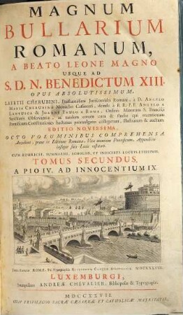 Magnum Bullarium Romanum : A Beato Leone Magno Usque Ad S.D.N. Benedictum XIII.. 2, A Pio IV. Ad Innocentium IX.