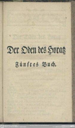 Der Oden des Horatz. Fünftes Buch