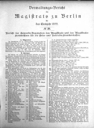 No. 29. Bericht der Gewerbe-Deputation des Magistrats und des Magistrats-Kommissars für die Orts- und Betriebs-Krankenkassen