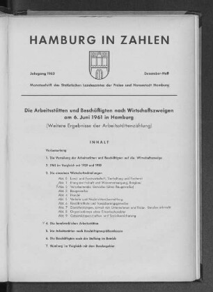 Die Arbeitsstätten und Beschäftigten nach Wirtschaftszweigen am 6. Juni 1961 in Hamburg : Weitere Ergebnisse der Arbeitsstättenzählung
