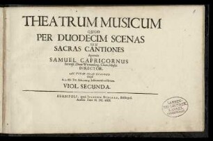 Theatrum musicum ... sacras cantiones ... Viol.[a da Gamba] Secunda