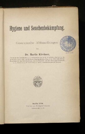 Hygiene und Seuchenbekämpfung : gesammelte Abhandlungen