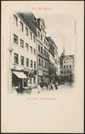 Der "Sack", Thomaskirchhof [Das alte Leipzig]