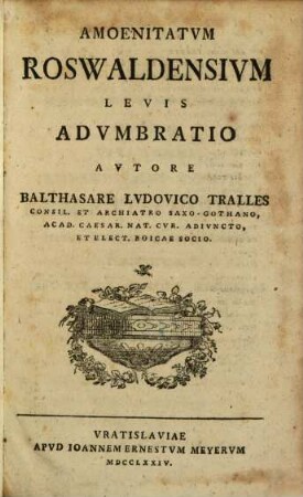 Amoenitatum Roswald. levis adumbratio