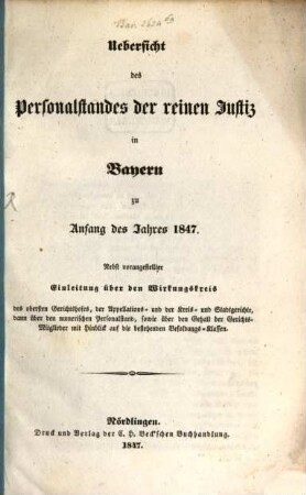 Übersicht des Personalstandes der reinen Justiz in Bayern zu Anfang d. J. 1847