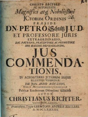 De iure commendationis, disp.
