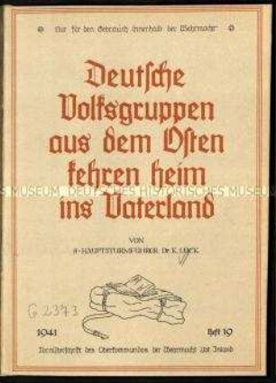Nationalsozialistische Schrift mit Erzählungen, Gedichten und Briefen über die Umsiedlung von Volksdeutschen aus dem Ausland von 1939 bis 1940