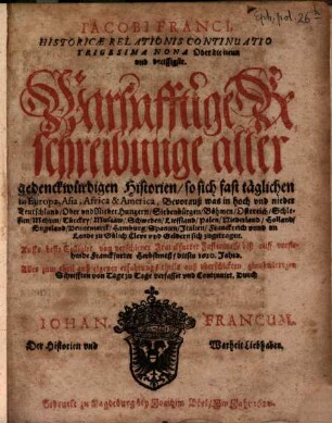 Jacobi Franci Historicae relationis continuatio : warhafftige Beschreibunge aller gedenckwirdigen Historien .., 1620 = Jg. 39