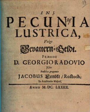 Pecunia lustrica, vulgo Gevattern-Geldt