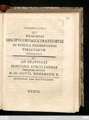 1: Commentatio ... Qva Memorias Discipvlorvm Extraneorvm In Schola Freibergensi Versatorvm Praemittit ...
