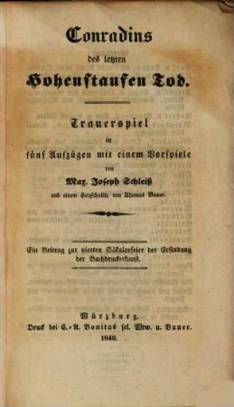 Conradin des letzten Hohenstaufen Tod : Trauerspiel in 5 Aufzügen mit 1 Vorspiele