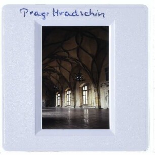 Prag, Hradschin (Burg),Prag, Burg, Wladislawsaal