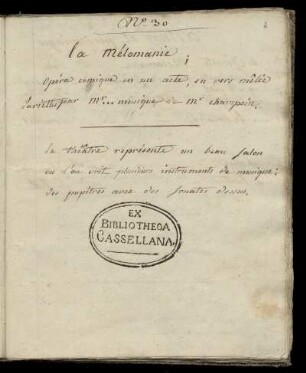 La mélomanie : opéra comique en un acte, en vers mêlée d'ariettes