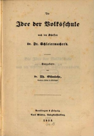 Die Idee der Volksschule nach den Schriften Fr. Schleiermacherś